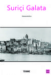 SURİÇİ GALATA (İkinci Baskı)